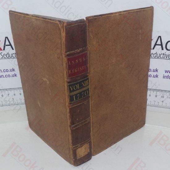 Picture of The Annual Register, or a View of the History, Politics and Literature, for the Year 1770 (Volume VIII)