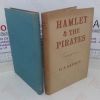Picture of Hamlet and The Pirates: An Exercise in Literary Detection (Signed)