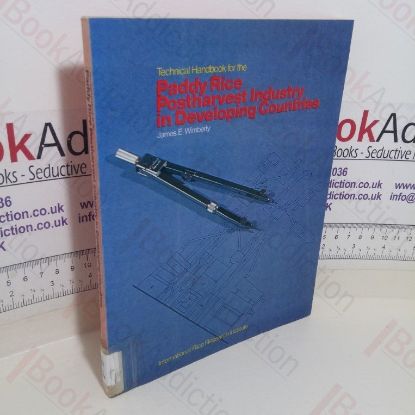 Picture of Technical Handbook for the Paddy Rice Postharvest Industry in Developing Countries