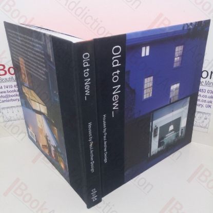 Picture of Old to New: Houses by Paul Archer Design