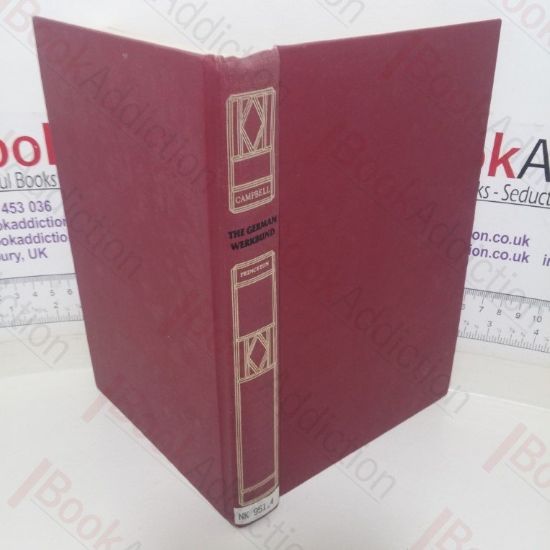 Picture of The German Werkbund: The Politics of Reform in the Applied Arts