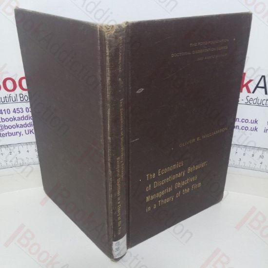 Picture of The Economics of Discretionary Behaviour: Managerial Objectives in a Theory of the Firm