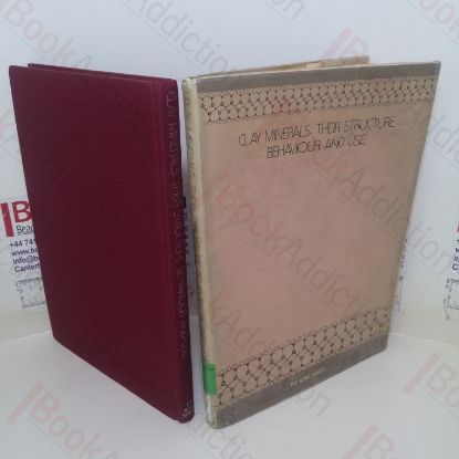 Picture of Clay Minerals: Their Structure, Behaviour and Use