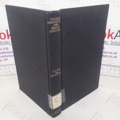 Picture of Village Christians and Hindu Culture: Study of a Rural Church in Andhra Pradesh, South India