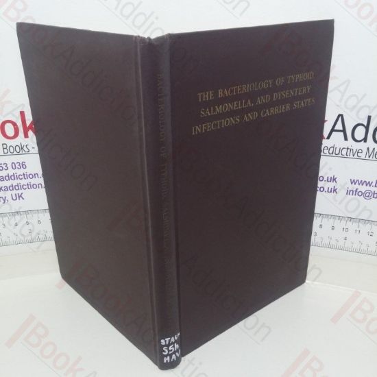 Picture of The Bacteriology of Typhoid, Salmonella and Dysentery: Infections and Carrier States