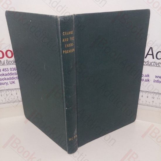 Picture of Change and The Entrepreneur: Postulates and Patterns for Entreprenuers