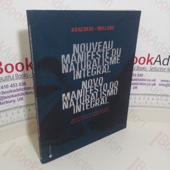 Picture of Nouveau Manifeste du Naturalisme IntÃ©gral: Nature-fleurs et Jardin ParallÃ¨le