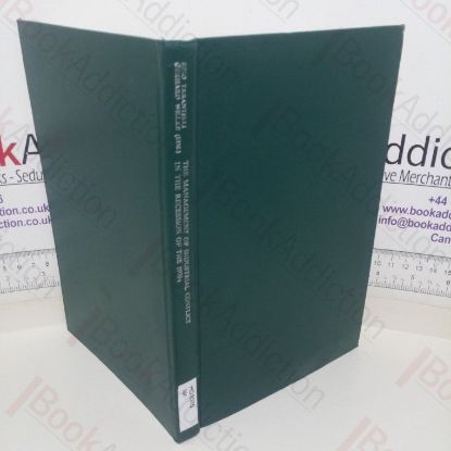 Picture of The Management of Industrial Conflict in the Recession of the 1970s -  Britain, Germany, Italy