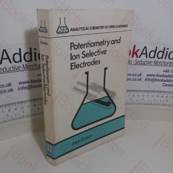 Picture of Potentiometry and Ion-Selective Electrodes: Analytical Chemistry by Open Learning