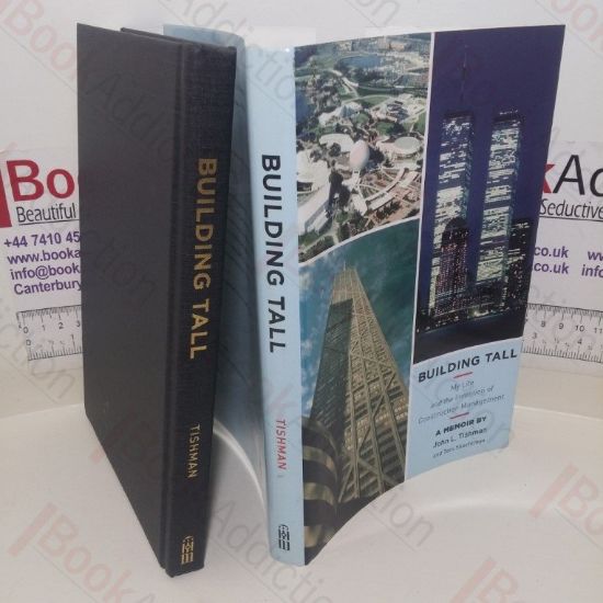 Picture of Building Tall: My Life and the Invention of Construction Management