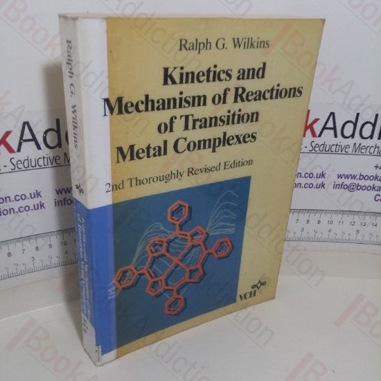 Picture of Kinetics and Mechanism of Reactions of Transition Metal Complexes