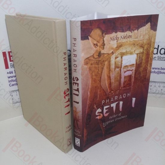 Picture of Pharaoh Seti I: Father of Egyptian Greatness