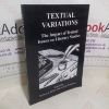 Picture of Textual Variations: The Impact of Textual Issues on Literary Studies