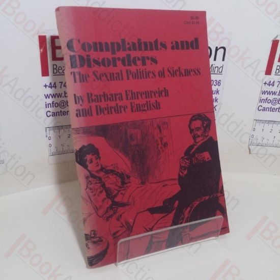 Picture of Complaints and Disorders: The Sexual Politics of Sickness