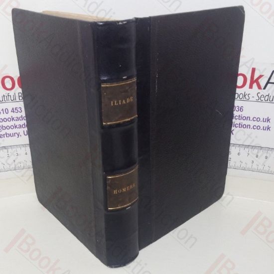 Picture of Iliade: Traduction Nouvelle AccompagnÃ©e de Notes, d'Explications et de Commentaires, et PrÃ©cÃ©dÃ©e d'un Introduction par EugÃ¨ne Bareste