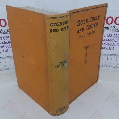 Picture of Gold-Dust and Ashes: The Romantic Story of the New Guinea Goldfields