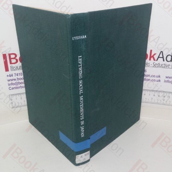 Picture of Leftwing Social Movements in Japan: An Annotated Bibliography