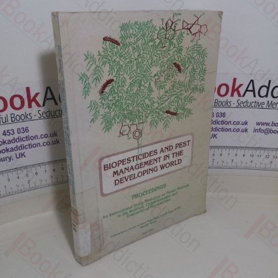 Picture of Biopesticides and Pest Management in the Developing World: Proceedings