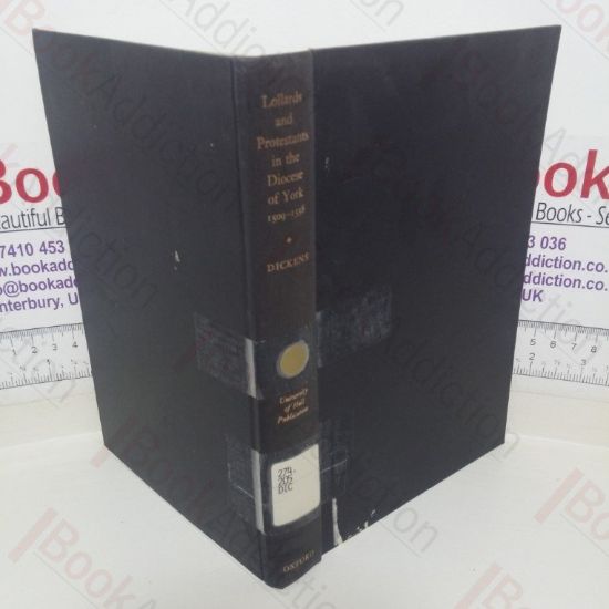 Picture of Lollards and Protestants in the Diocese of York, 1509-1558