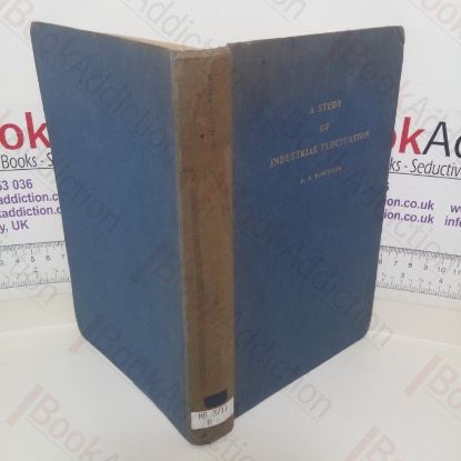 Picture of A Study of Industrial Fluctuation: An Enquiry Into the Character and Causes of the So-called Cyclical Movements of Trade (Series of Reprints of Scarce Works on Political Economy; Volume 8)