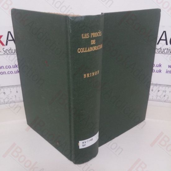 Picture of Les Proces de Collaboration: Fernand de Brinon, Joseph Darnard, Jean Luchaire (Compte Rendu Stenographic) (Collection des Grands Proces Contemporains)