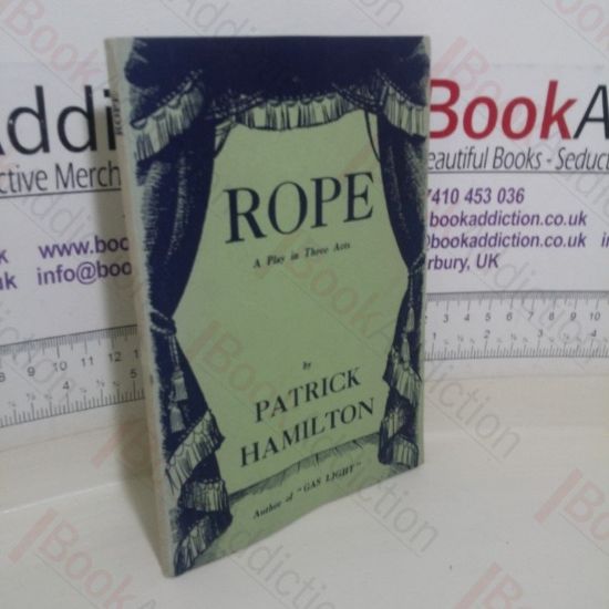 Picture of Rope: A Play in Three Acts