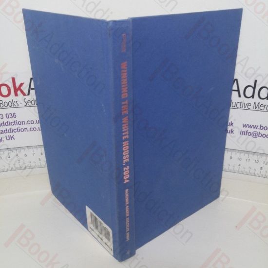 Picture of Winning the White House 2004: Region by Region, Vote by Vote