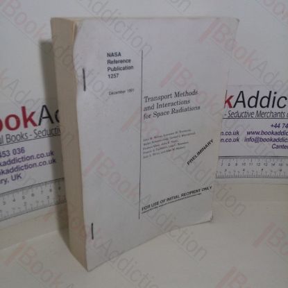 Picture of Transport Methods and Interactions for Space Radiations (NASA Reference Publication, No. 1257)