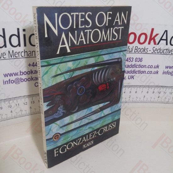 Picture of Notes of an Anatomist (Picador Books)