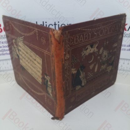 Picture of The Baby's Opera: A Book of Old Rhymes with New Dresses