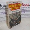 Picture of Wild in the Streets