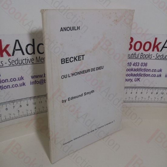 Picture of Becket ou l'Honneur de Dieu (Glasgow Introductory Guides to French Literature)