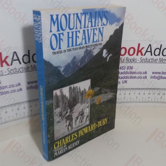 Picture of Mountains of Heaven: Travels in the Tien Shan Mountains