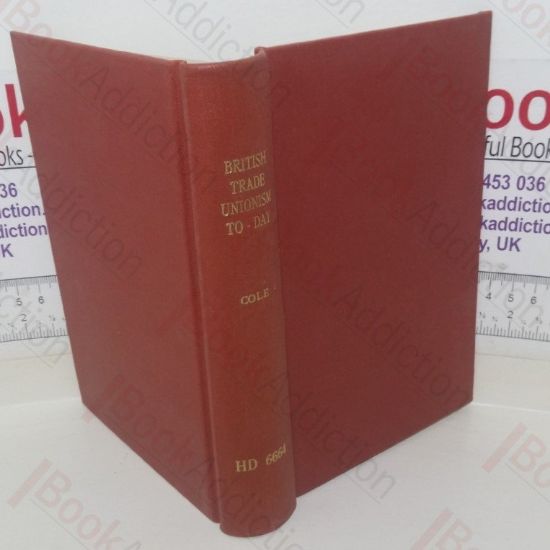 Picture of British Trade Unionism To-day: A Survey