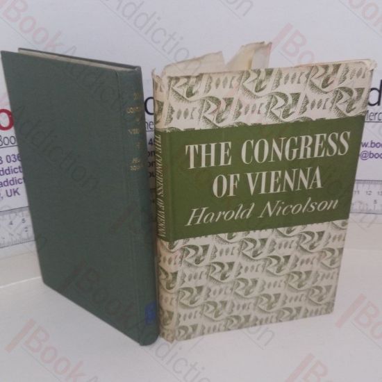 Picture of Congress of Vienna: A Study In Allied Unity, 1812-1822