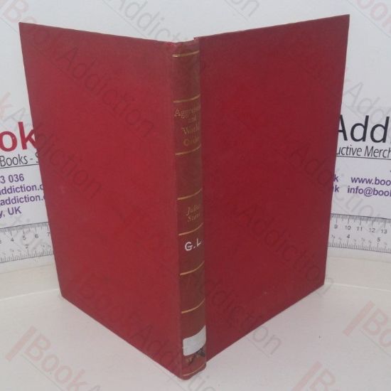 Picture of Aggression and World Order: A Critique of United Nations Theories of Aggression (The Library of World Affairs series, No. 39)