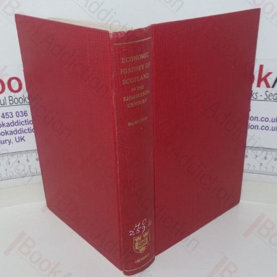 Picture of An Economic History of Scotland in the Eighteenth Century