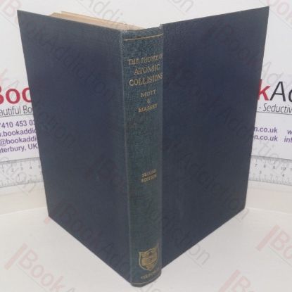 Picture of The Theory of Atomic Collisions (The International Series of Monographs on Physics)