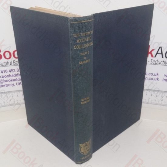 Picture of The Theory of Atomic Collisions (The International Series of Monographs on Physics)