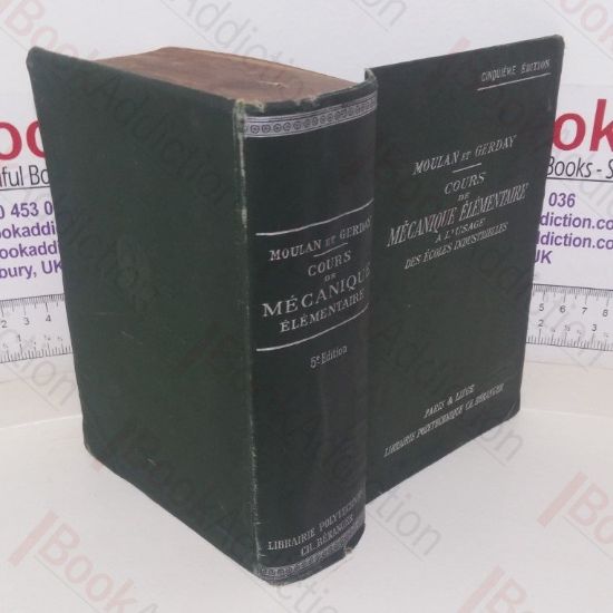 Picture of Cours de Mecanique Elementaire: A l'Usage des Ecoles Industrielles