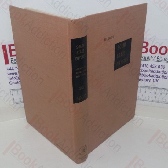 Picture of Solid State Physics: Advances in Research and Applications (Volume 35, 1980)