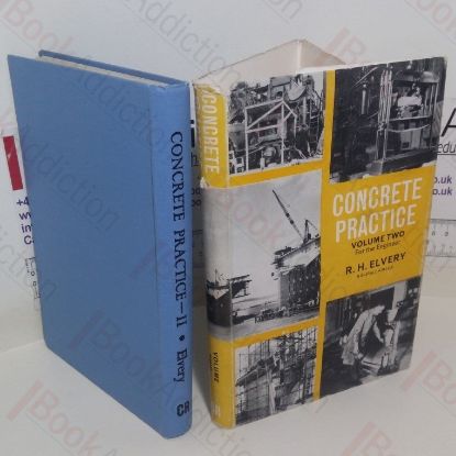 Picture of Concrete Practice (Volume Two: For The Engineer)