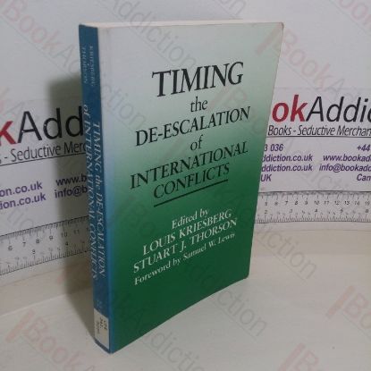Picture of Timing the De-escalation of International Conflicts (Syracuse Studies on Peace and Conflict Resolution series)