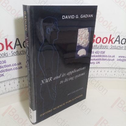 Picture of NMR and Its Applications to Living Systems (Oxford Science Publications series)