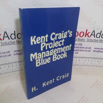 Picture of Kent Craig's Project Management Blue Book
