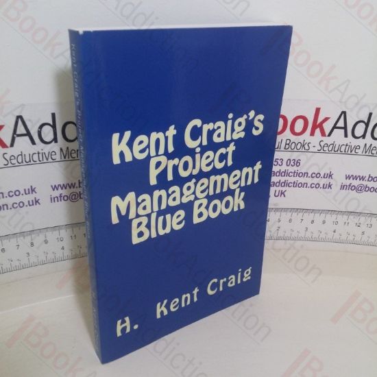 Picture of Kent Craig's Project Management Blue Book
