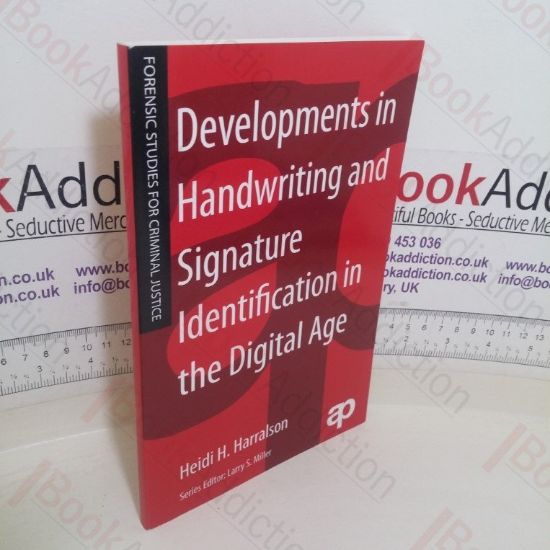 Picture of Developments in Handwriting and Signature Identification in the Digital Age (Forensic Studies for Criminal Justice series)