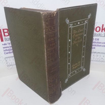 Picture of The Last Empress of the French, Being the Life of the Empress Eugenie, Wife of Napoleon III