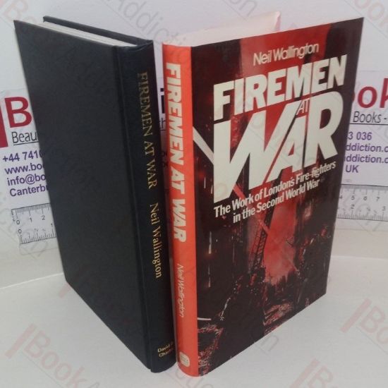 Picture of Firemen at War: The Work of London's Fire-fighters in the Second World War
