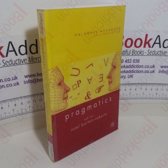 Picture of Pragmatics (Palgrave Advances in Language and Linguistics series)